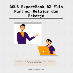 Laptop Terbaik Untuk Belajardan Bekerja