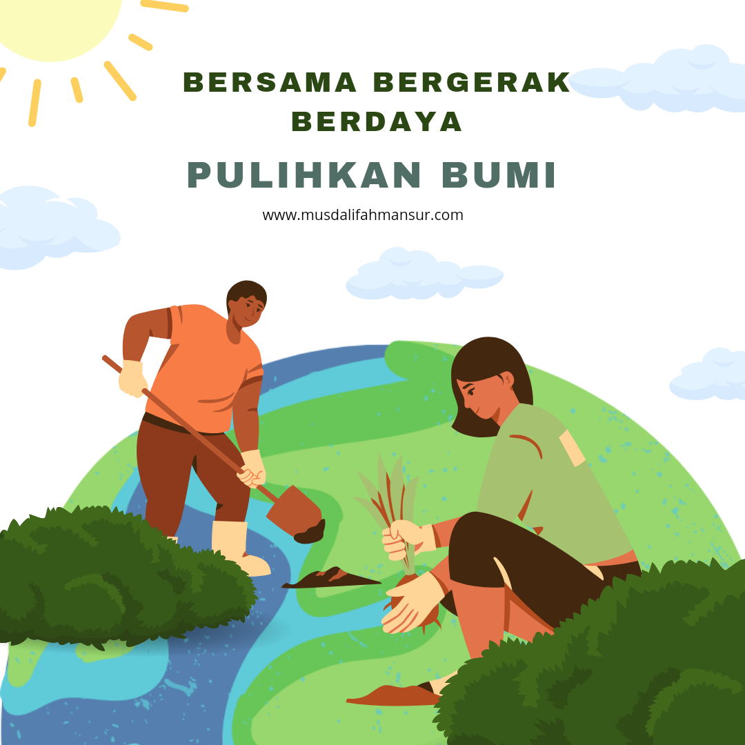Bersama Bergerak Berdaya Pulihkan Bumi