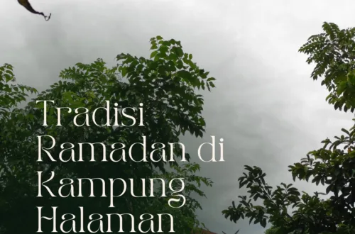 Tradisi Ramadan di kampung halaman