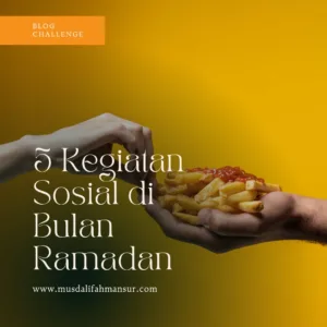 Kegiatan sosial di Bulan Ramadan