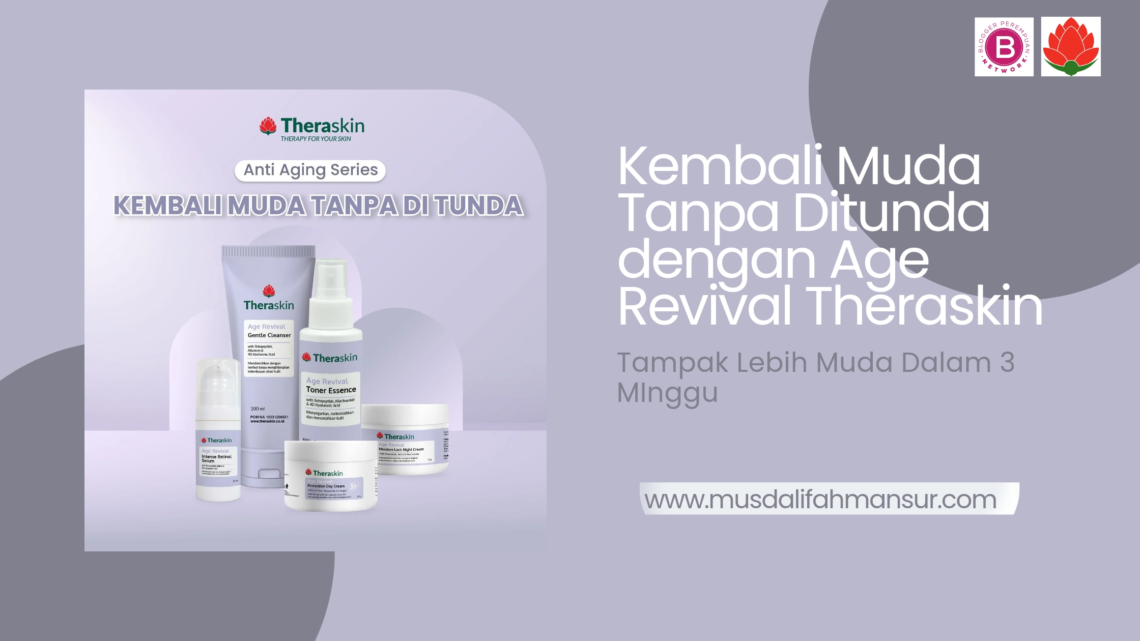 Kembali Muda Tanpa Ditunda dengan Age Revival