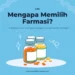 mengapa memilih farmasi