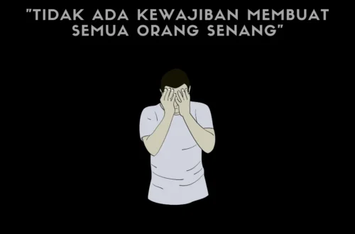 Tidak wajib membuat semua orang senang